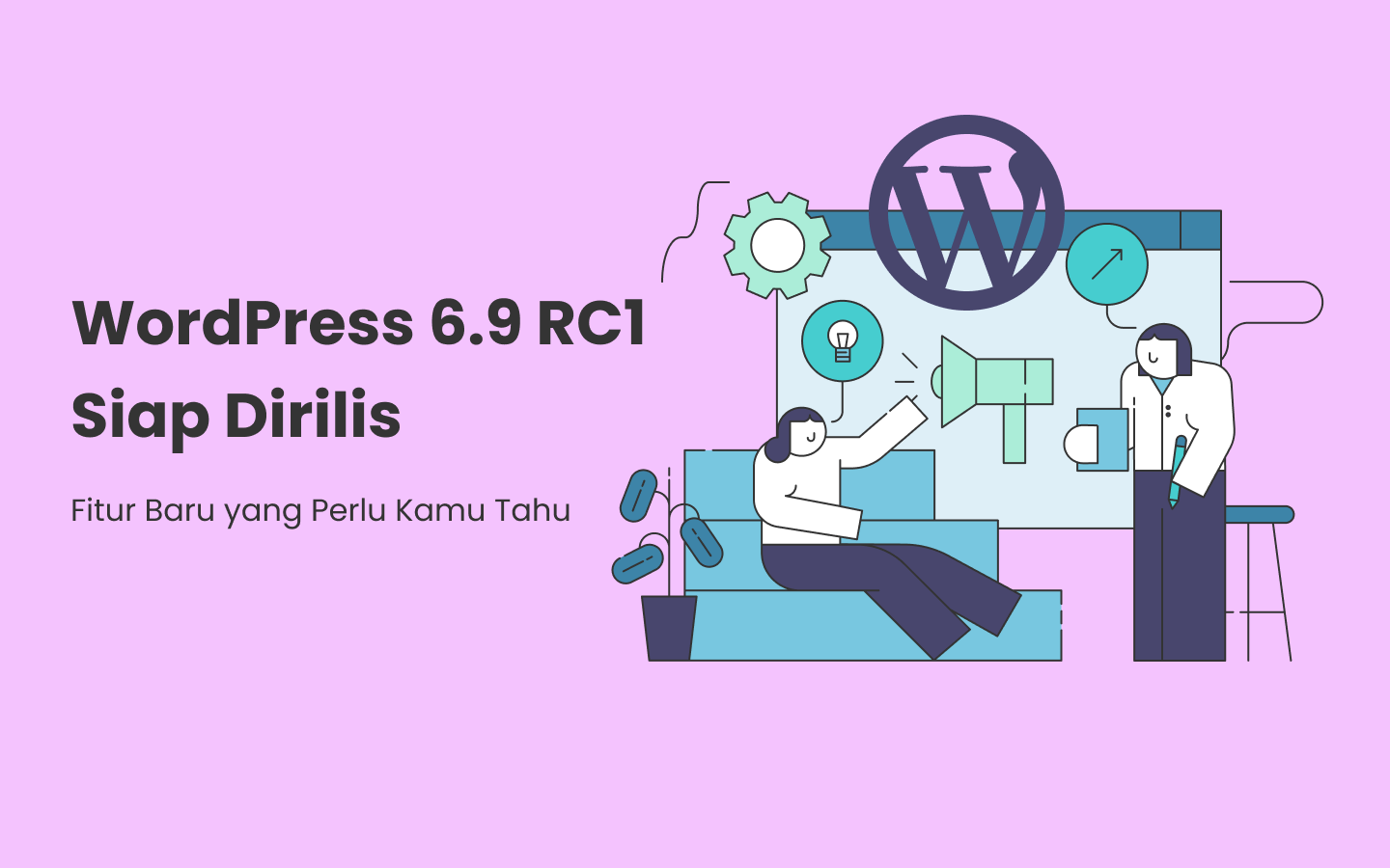 WordPress 6.9 RC1 Siap Dirilis_ Fitur Baru yang Perlu Kamu Tahu